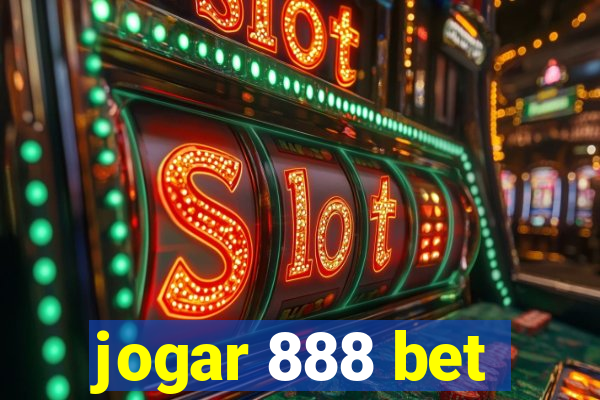 jogar 888 bet